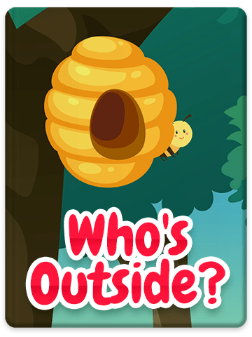 Who's Outside?