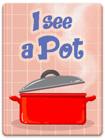I See A Pot