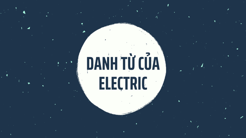 Khám phá ý nghĩa của từ Electric cùng Monkey. (Ảnh: Sưu tầm Internet)