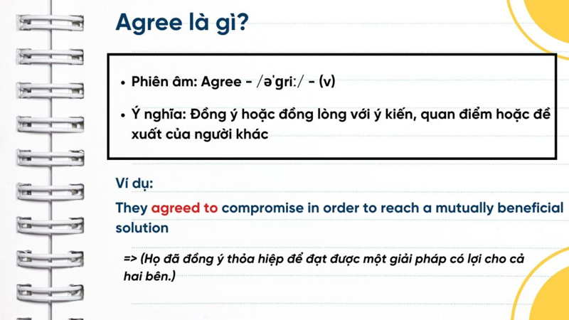 Agree mang nghĩa đồng &yacute;, t&aacute;n th&agrave;nh hoặc chấp thuận. (Ảnh: Sưu tầm Internet)