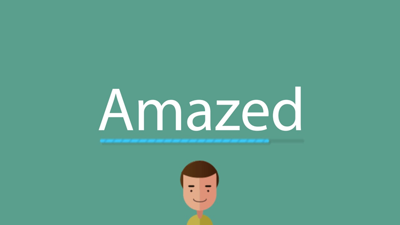 Amazed là một tính từ trong tiếng Anh. (Ảnh: Sưu tầm Internet)
