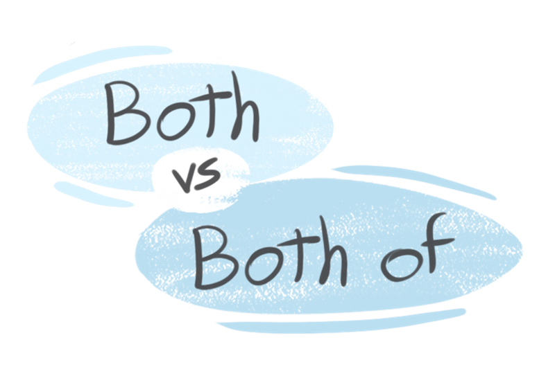 Định nghĩa both và both of. (Ảnh: Sưu tầm Internet)