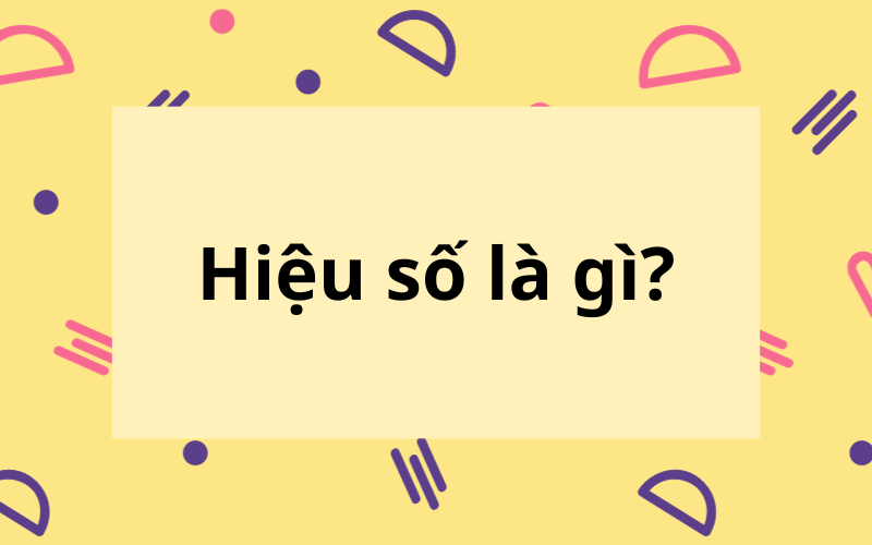 Hiệu số là gì? (Ảnh: Sưu tầm Internet)
