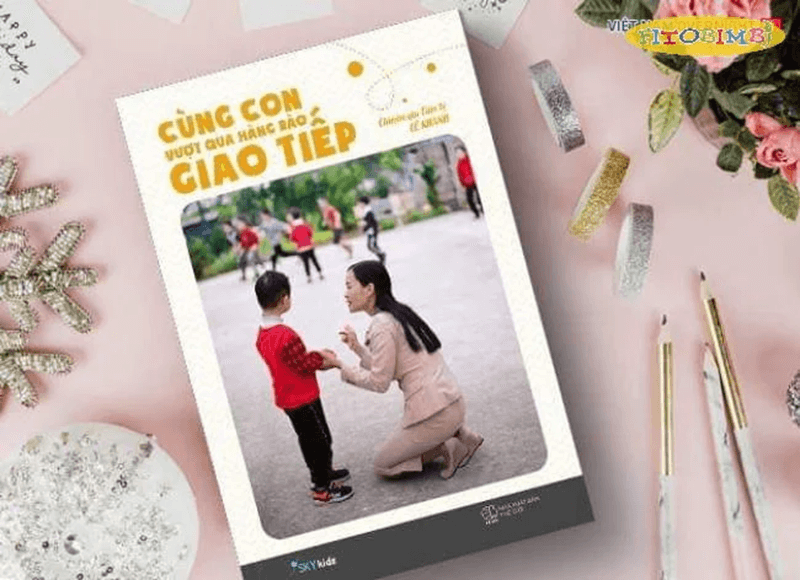 Sách dạy trẻ chậm nói: Cùng con vượt qua hàng rào giao tiếp. (Ảnh: Sưu tầm Internet)