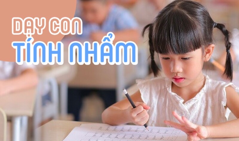 Phụ huynh cần dạy con cách tính nhẩm nhanh (Nguồn ảnh: Sưu tầm internet)