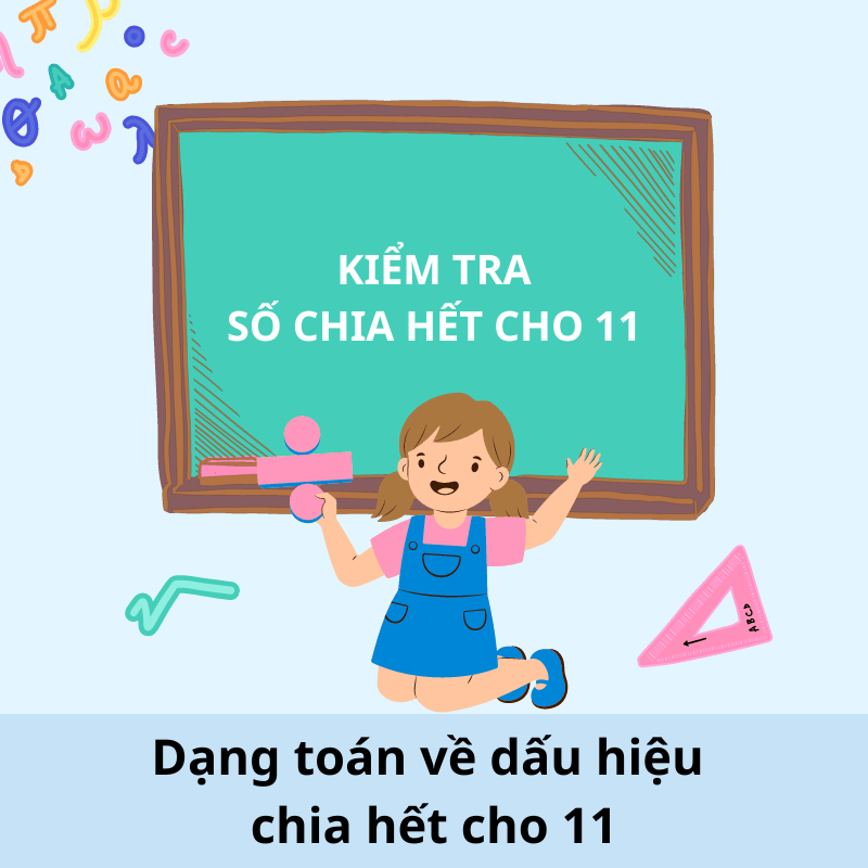 Kiểm tra số phân tách không còn mang đến 11. (Ảnh: Sưu tầm Internet)