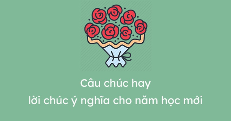 Lời chúc ngày khai giảng. (Ảnh: Sưu tầm Internet)