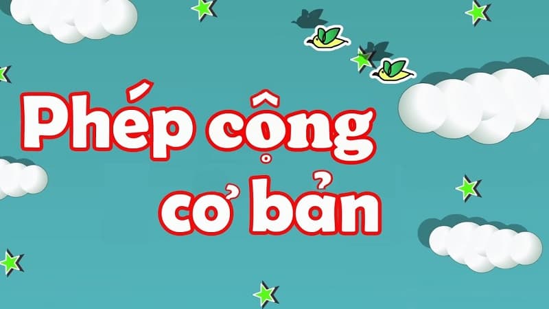 Các dạng toán về phép cộng các số trong phạm vi 10000 cơ bản. (Ảnh: Sưu tầm Internet)