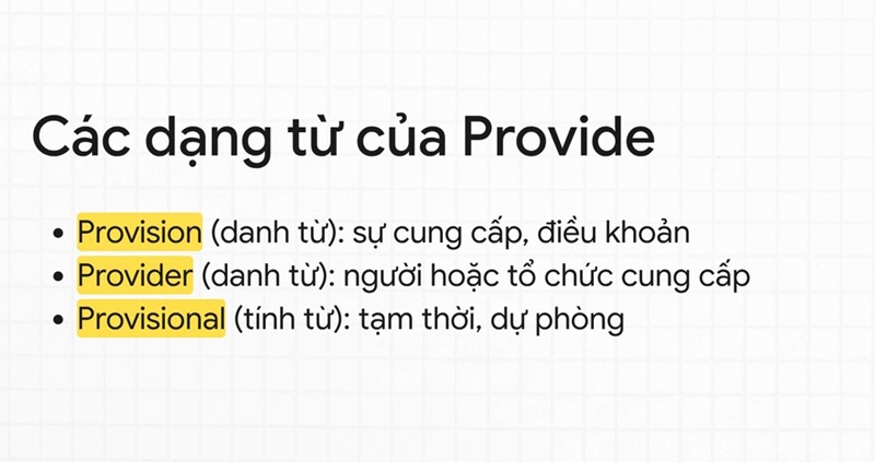 Các dạng từ khác của Provide trong tiếng Anh. (Ảnh: Sưu tầm Internet)