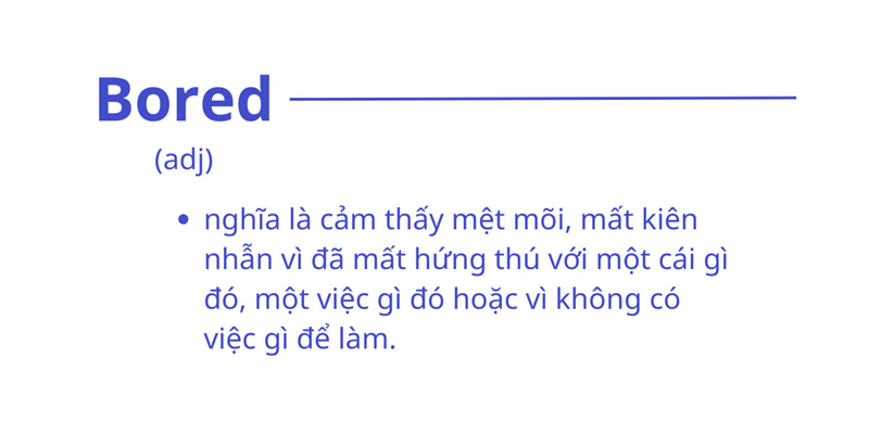 “Bored” không cần luôn đi với giới từ. (Ảnh: Sưu tầm Internet)
