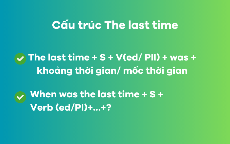 Bài tập về cấu trúc The Last Time. (Ảnh: Sưu tầm Internet)