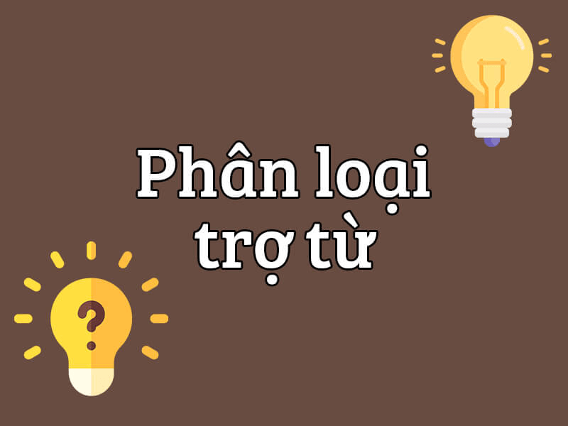 Cách phân biệt trợ từ và thán từ. (Ảnh: Sưu tầm Internet)