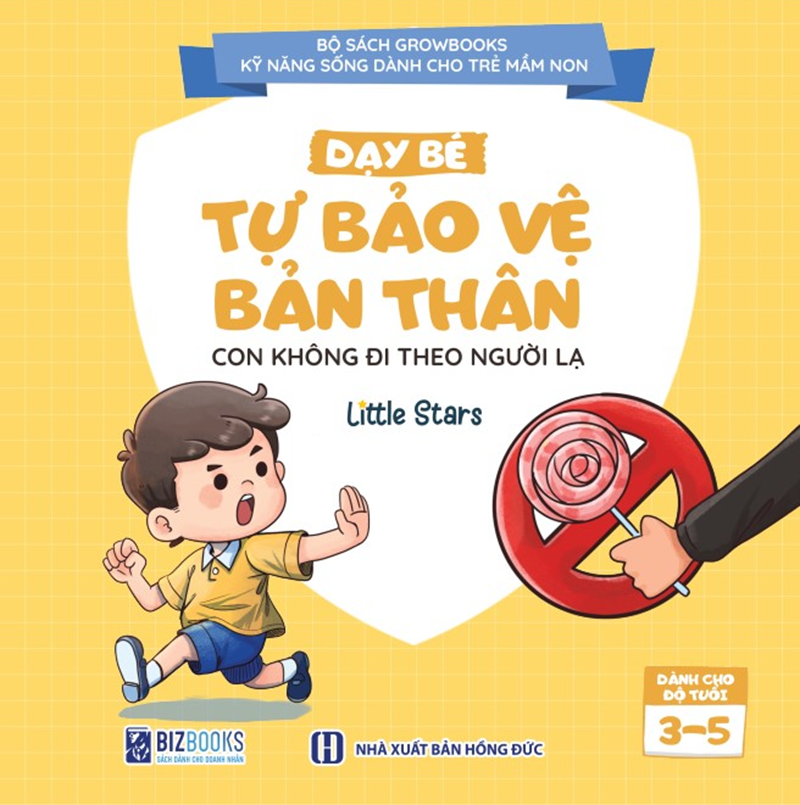 Cuốn sách “Dạy Bé Bảo Vệ Bản Thân - Con Không Đi Theo Người Lạ”. (Ảnh: Sưu tầm Internet)