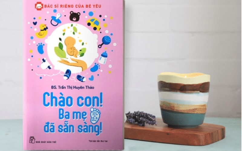 Sách “Chào con! Ba mẹ đã dẵn sàng”. (Ảnh: Sưu tầm Internet)