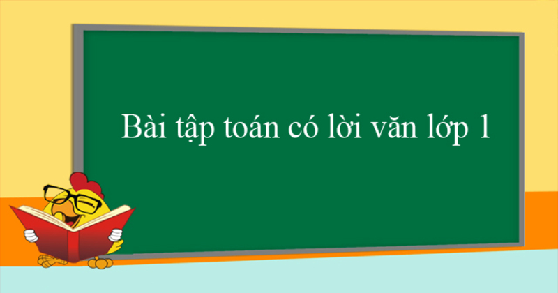 Bố mẹ lên cho con làm những bài tập nào liên quan đến toán có lời văn? (Nguồn ảnh: Sưu tầm internet)