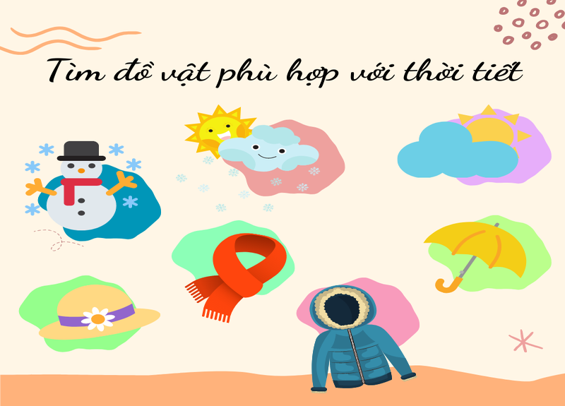 Trò chơi tìm đồ vật phù hợp với thời tiết bố mẹ nên áp dụng (Ảnh: Sưu tầm internet)