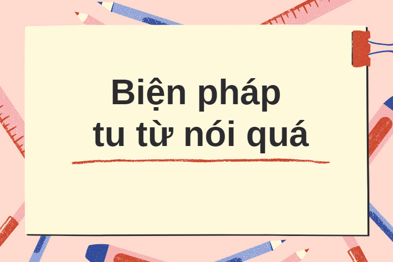 Biện pháp nói quá