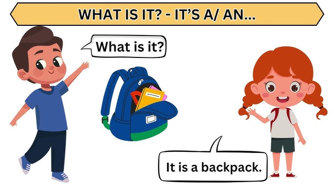 C&oacute; nhiều mẫu c&acirc;u giao tiếp li&ecirc;n quan tới what is it (Ảnh: Sưu tầm internet)