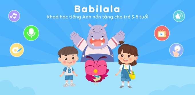 Xây dựng nền tảng tiếng Anh cho bé cùng Babilala (Ảnh: Babilala)