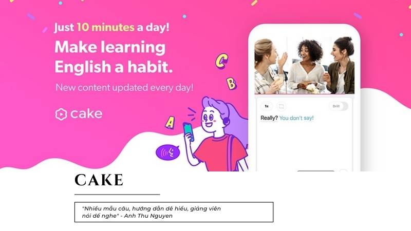 App học tiếng Anh hoàn toàn miễn phí "Cake". (Ảnh: Sưu tầm Internet)