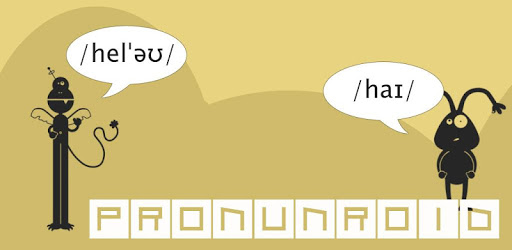 Học cách xác định trọng âm tiếng Anh cùng app Pronunroid - IPA pronunciation. (Ảnh: Sưu tầm internet)