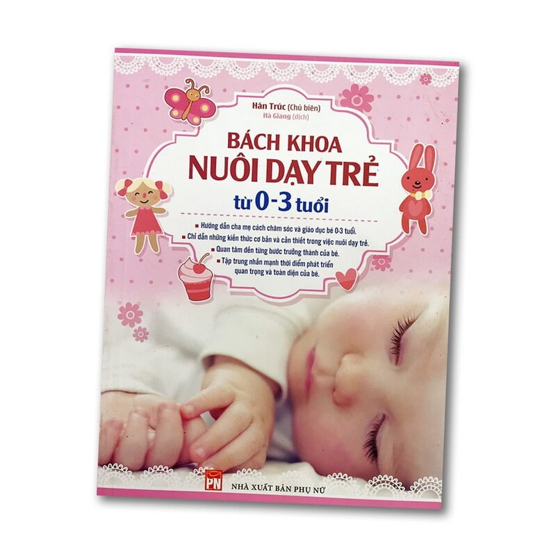 Giới thiệu về sách Bách khoa nuôi dạy trẻ từ 0-3 tuổi. (Ảnh: Sưu tầm Internet)