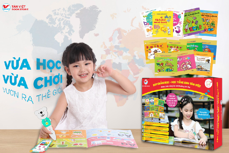 Bút chấm đọc - Học tiếng Anh Tân Việt: Giúp con vừa học, vừa chơi - Vươn ra thế giới