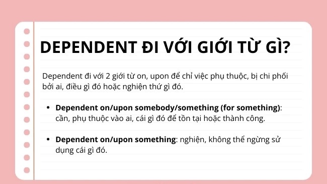 Các giới từ đi với Dependent (Ảnh: Sưu tầm internet)