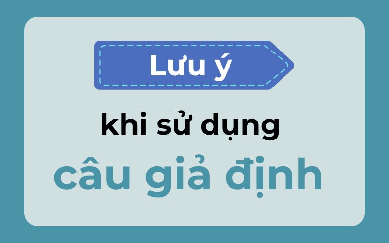 Những lưu ý khi sử dụng câu giả định trong tiếng Anh (Nguồn: Monkey)