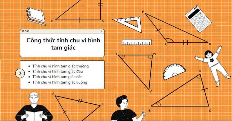 Tùy thuộc vào từng hình tam giác sẽ có công thức tính chu vi khác nhau. (Ảnh: Sưu tầm internet)