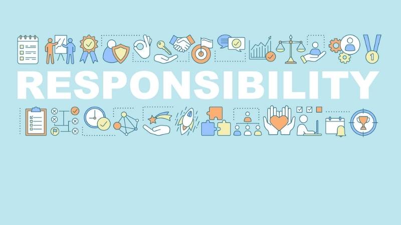 Danh từ của responsible là Responsibility. (Ảnh: Sưu tầm Internet)