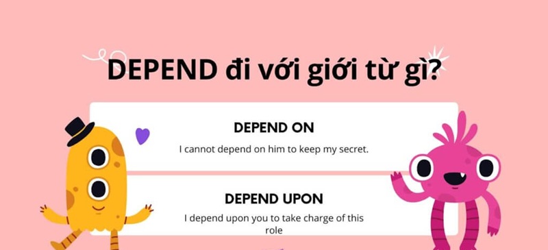 Cần hiểu rõ cách dùng depend cùng các giới từ (Ảnh: Sưu tầm internet)