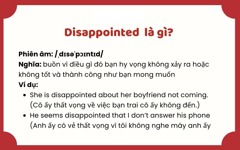 &Yacute; nghĩa của Disappointed trong tiếng Anh (Ảnh: Sưu tầm internet)