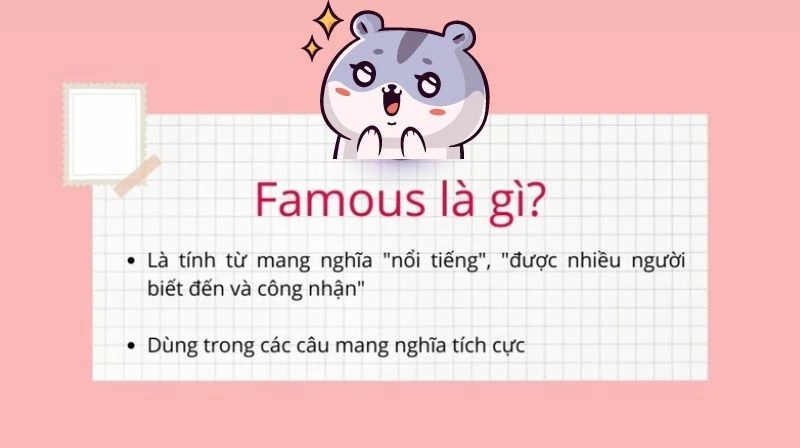 Ý nghĩa của famous trong tiếng Anh (Ảnh: Langmaster)
