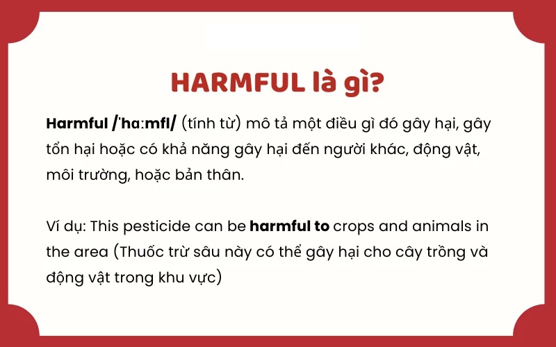 Ý nghĩa của từ harmful trong tiếng Anh (Ảnh: Langmaster)