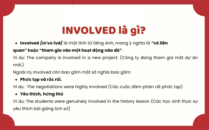 Ý nghĩa cơ bản của Involved trong tiếng Anh (Ảnh: Langmaster)