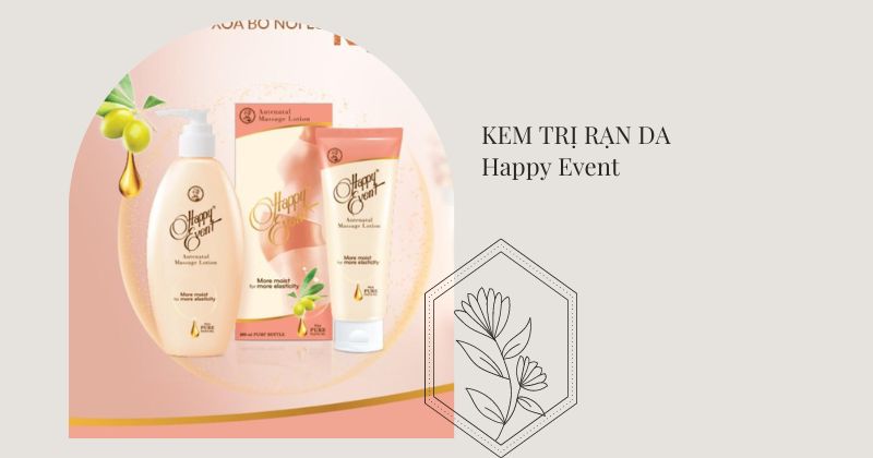 Kem trị rạn da sau sinh Happy Event (Ảnh: Sưu tầm Internet)