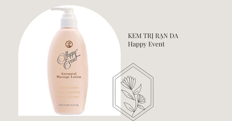 Happy Event giúp dưỡng ẩm, làm mờ rạn trên da(Ảnh: Sưu tầm Internet)