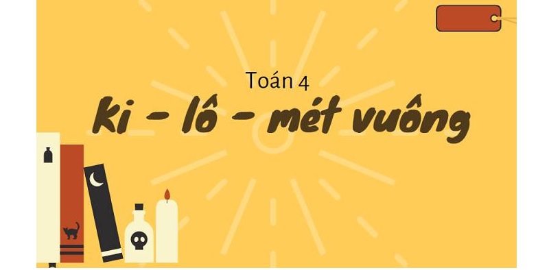 Trong chương trình toán lớp 4 các em sẽ được gặp nhiều dạng bài tập về km2. (Ảnh: Sưu tầm internet)