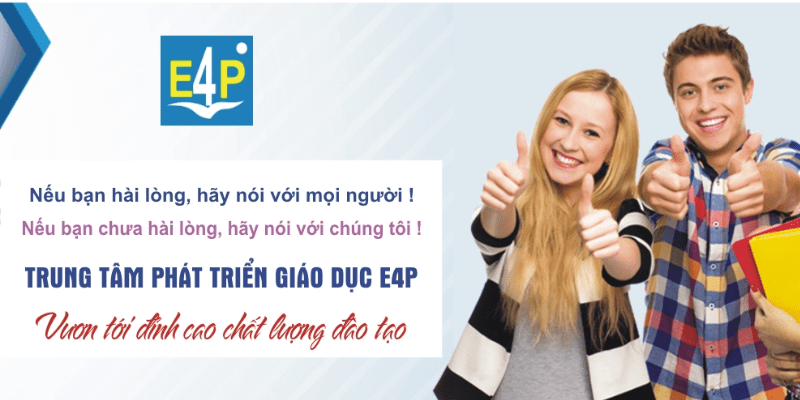Trung tâm Phát triển E4P (Nguồn: trung tâm anh ngữ E4P)