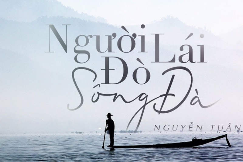 Người Lái Đò Sông Đà là một tác phẩm văn học hay của Nguyễn Tuân (Ảnh: Sưu tầm internet)