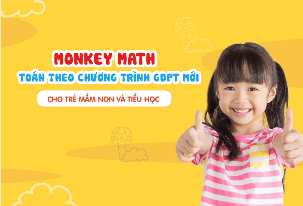 Monkey Math - Ứng dụng học Toán theo chương trình GDPT Mới dành cho trẻ Mầm non và Tiểu học. (Ảnh: Monkey)