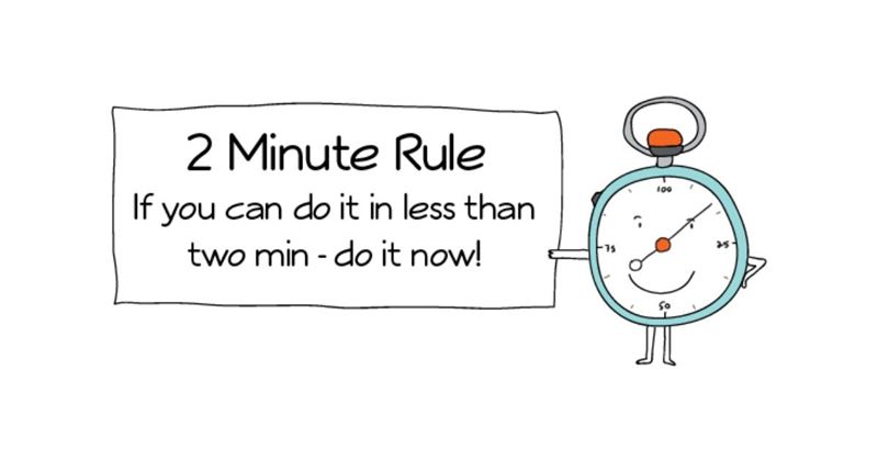 The 2-Minute Rule. (Ảnh: Internet)