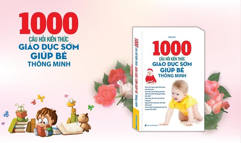 Cuốn s&aacute;ch &ldquo;1000 c&acirc;u hỏi kiến thức gi&aacute;o dục sớm gi&uacute;p b&eacute; th&ocirc;ng minh&rdquo; gi&uacute;p b&eacute; hiểu s&acirc;u rộng nhiều vấn đề. (Ảnh: Sưu tầm Internet)
