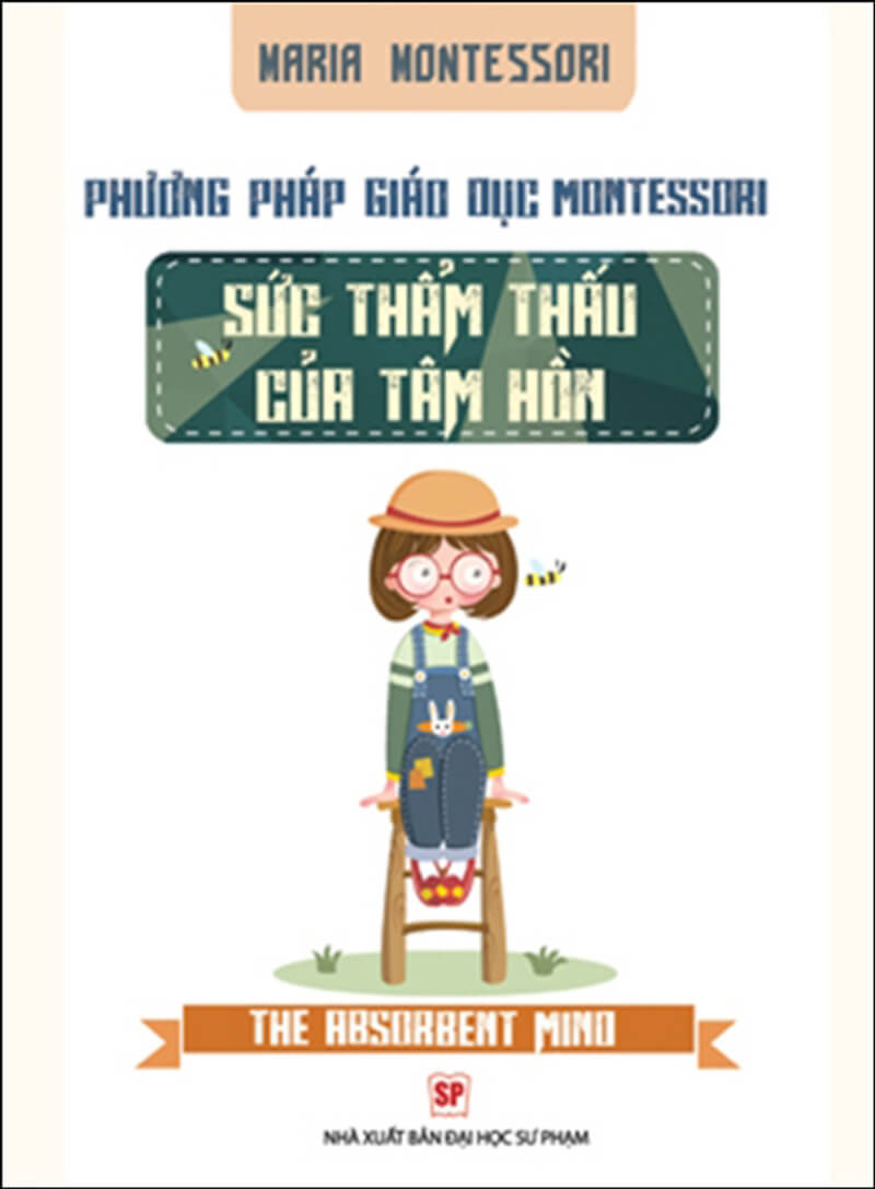Sách Phương Pháp Giáo Dục Montessori – Sức Thẩm Thấu Của Tâm Hồn. (Ảnh: Sưu tầm Internet)