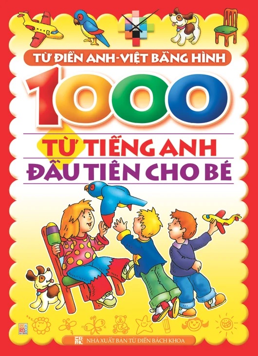 Cùng bé học tiếng Anh với sách 1000 từ tiếng Anh đầu tiên cho bé. (Ảnh: Sưu tầm internet)