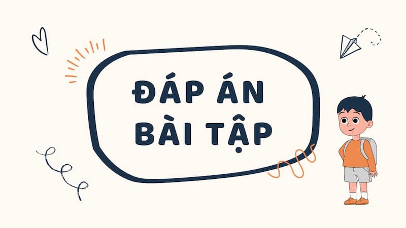 Đáp án bài tập về so sánh kép. (Ảnh: Canva)