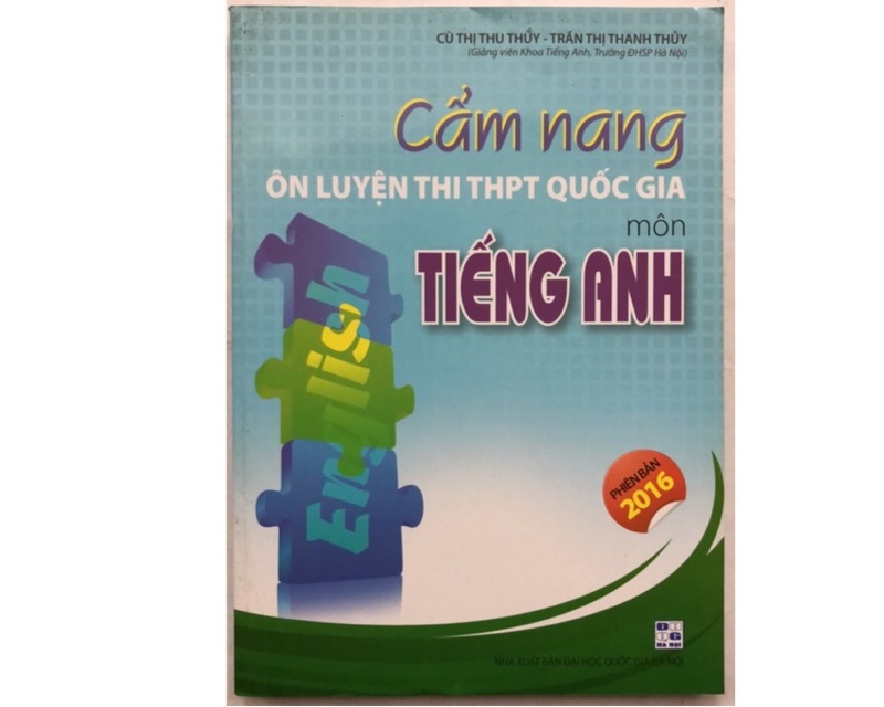 Sách Cẩm nang luyện thi THPT Quốc gia môn tiếng Anh. (Ảnh: Sưu tầm internet)