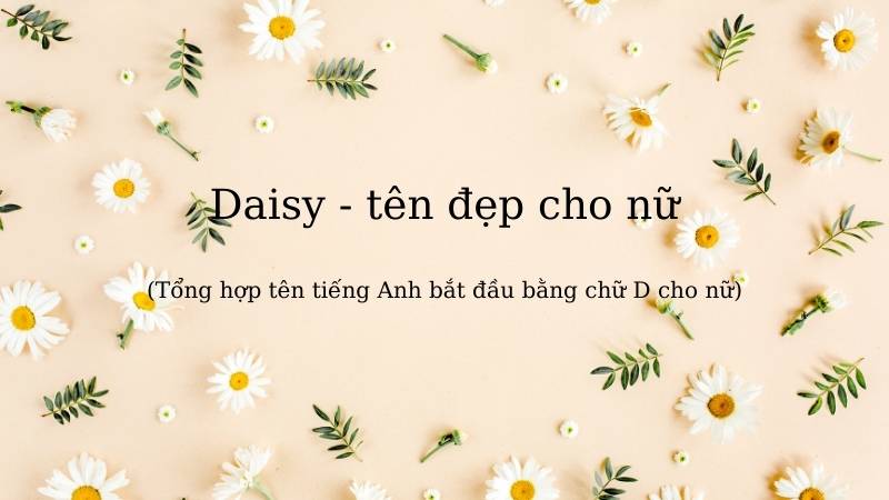 T&ecirc;n tiếng Anh cho nữ hay được sử dụng. (Ảnh: Canva)