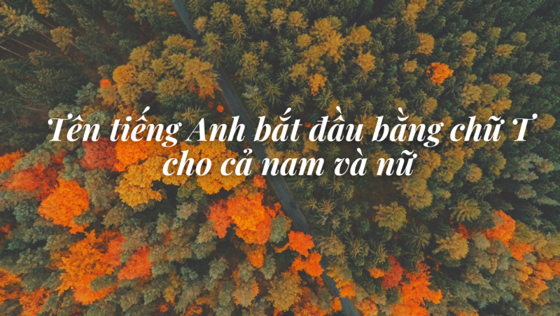 Khám phá ngay một số tên tiếng Anh dùng được cho cả nam và nữ. (Ảnh: Sưu tầm Internet)